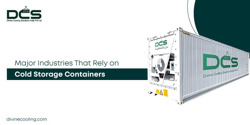 cold storage containers for major industries